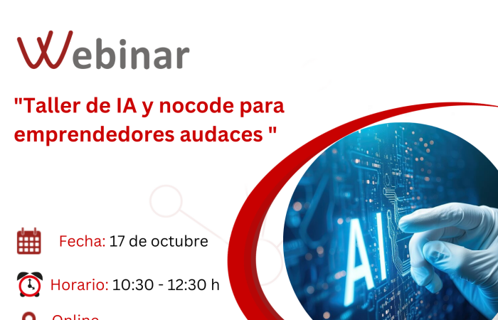 Webinar: Taller de IA y No Code para Emprendedores Audaces �