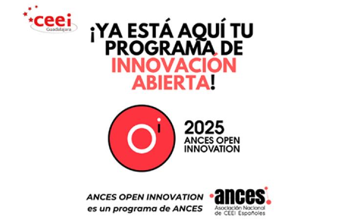 CEEI Guadalajara colabora en la 8� edici�n de ANCES Open Innovation 2025�