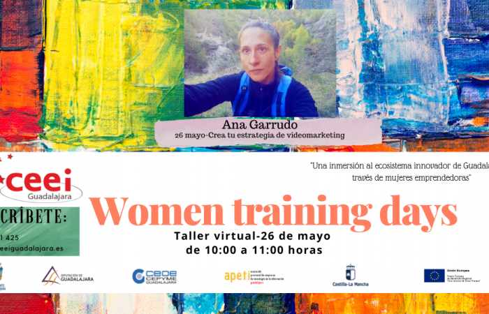 WOMEN TRAINING DAYS - Crea tu estrategia de videomarketing - Ana Garrudo -�