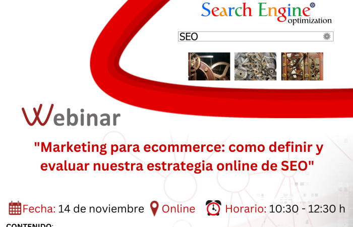 WEBINAR MARKETING PARA ECOMMERCE: COMO DEFINIR Y EVALUAR NUESTRA ESTRATEGIA DE SEO�
