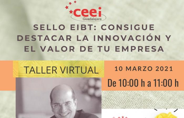 TALLER VIRTUAL SELLO EIBT. CONSIGUE DESTACAR LA INNOVACI�N Y EL VALOR DE TU EMPRESA�