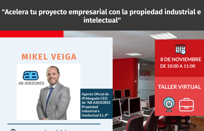 TALLER VIRTUAL ACELERA TU PROYECTO CON LA PROPIEDAD INDUSTRIAL E INTELECUTAL�