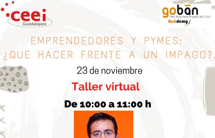 TALLER VIRTUAL EMPRENDEDORES Y PYMES: �QU� HACER FRENTE A UN IMPAGO?�